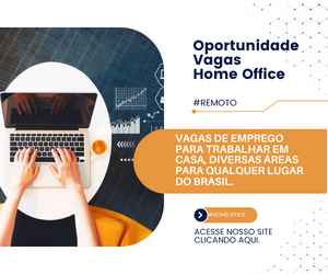 Oportunidades Vagas Home Office